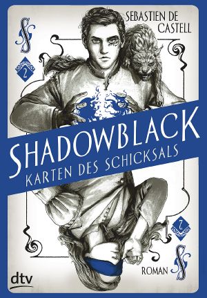 [Karten des Schicksals 02] • Shadowblack